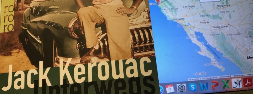 Klassiker: Jack Kerouac, Unterwegs